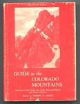 Guide to the Colorado Mountains - 1955