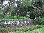 Launani Valley entrance to Waikalani Woodlands, O'ahu, Hawai'i - February 2007